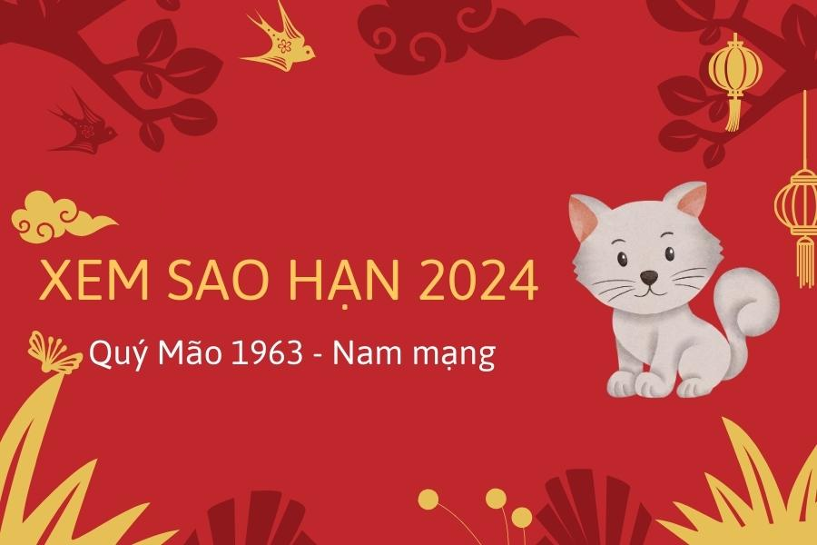 Xem tử vi tuổi Quý Mão 1963 - Nam mạng năm 2024 CHI TIẾT NHẤT