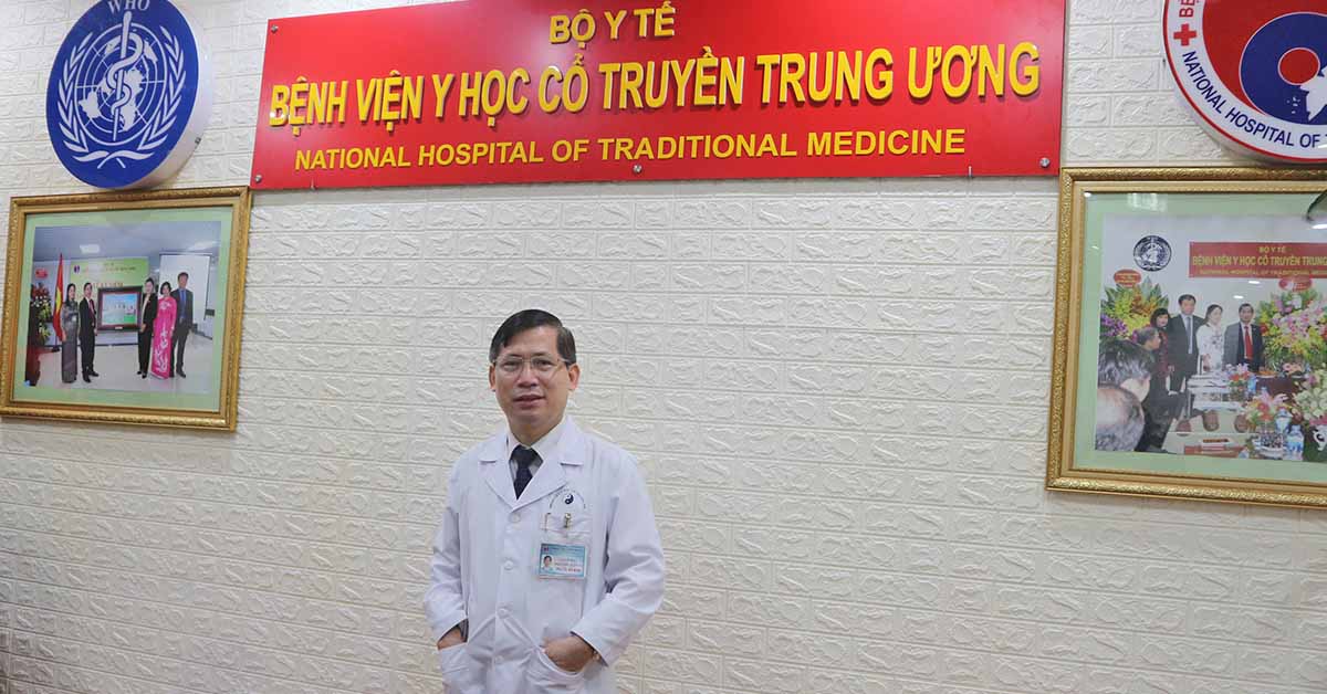 Bệnh viện Y học cổ truyền Trung ương chuyên về gì? Bác sĩ nào giỏi?