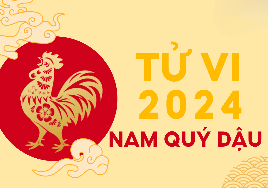 Tử vi tuổi Quý Dậu nam mạng, nữ mạng 1993 năm 2024: Cẩn thận đối phương, không ngủ quên trên chiến thắng